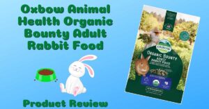 Oxbow Animal Health Organic Bounty Adult Rabbit Food